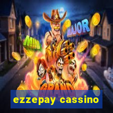 ezzepay cassino